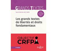 Les grands textes de libertés et droits fondamentaux - 6e ed.