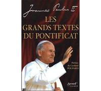 Les grands textes du pontificat - Textes choisis et présentés par Dom Patrice Mathieu de Solesmes - Patrice Mahieu - Du Jubile - broché - Anthologie