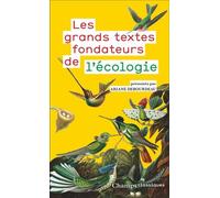 Les grands textes fondateurs de l'écologie
