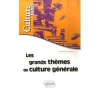Les Grands Thèmes De Culture Générale
