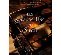 Les Grands Vins Du Siècle