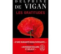 Les Gratitudes Delphine De Vigan (Auteur)
