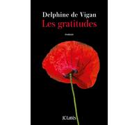 Les gratitudes: Roman