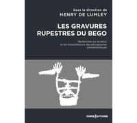 Les gravures rupestres du Bego - Recherches sur le statut et les interprétations des pétroglyphes pr