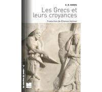 Les Grecs et leurs croyances