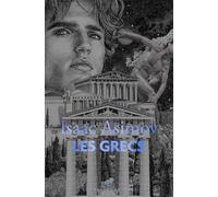 Les grecs: Une aventure grandiose
