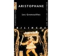 Les Grenouilles - Aristophane - Belles Lettres - broché - Théâtre