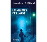 Les griffes de l'ange - Jean-Paul Le Denmat - Du Palemon Eds - Poche - Roman
