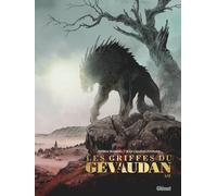 Sylvain Runberg – Les Griffes du Gévaudan – Tome 1 – Cartonné – Glénat