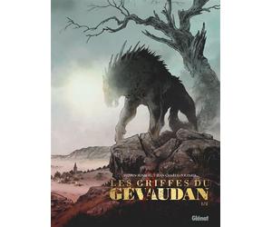Les Griffes du Gévaudan - Tome 01 - Sylvain Runberg - Glénat - cartonné - Bande dessinée