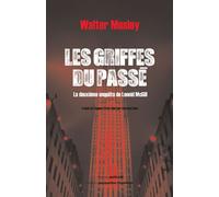 Les Griffes du passé La deuxième enquête de Leonid McGill - Walter Mosley - Chambon Jacqueline - broché - Roman
