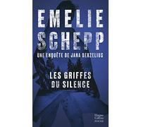 Les griffes du silence – Découvrez les enquêtes de Jana Berzelius, par la reine du polar suédois