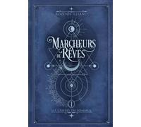 Les griffes du Sommeil: Marcheurs de rêves - tome 1 (urban fantasy)