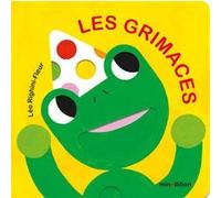 Les grimaces Léo Righini-Fleur (Illustration), Léo Righini-Fleur (Auteur)