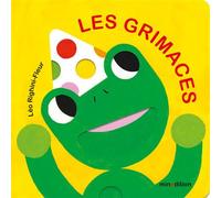 Léo Righini-Fleur – Les grimaces – Album éveil dès la naissance – Cartonné