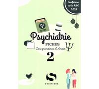 Les grimoires d’Anaïs Tome2 Psychiatrie