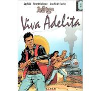 Les Gringos - Tome 3 - Viva Adelita