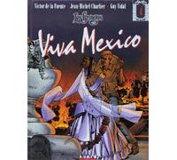 Les gringos, Viva Mexico, tome 4