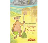 Les gris-gris de Ya foufou - Patrick-Serge Boutsindi - L'harmattan - broché - Album jeunesse