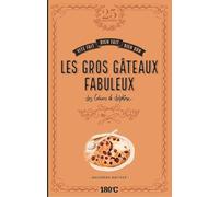 LES GROS GATEAUX FABULEUX DES CAHIERS DE DELPHINE