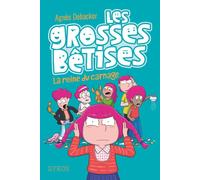 Les grosses bêtises - tome 3 La reine du carnage