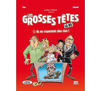 Les Grosses Têtes - tome 1 Ils ne respectent plusrien ! (1)