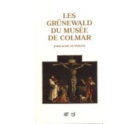 Les Grünewald du musée de colmar