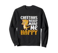 Les guépards me rendent Heureuse, tu n'es Pas si drôle Sweatshirt