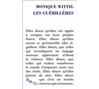 Les guérillères Monique Wittig (Auteur)