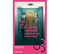 Les guérisons miraculeuses du docteur Aira - et autres romans