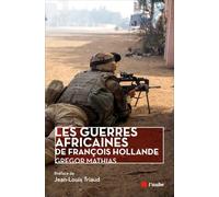 Les guerres africaines de François Hollande