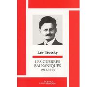 Les Guerres Balkaniques 1912-1913