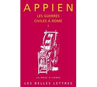 Les Guerres civiles à Rome, livre I