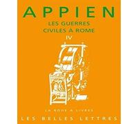 Les Guerres civiles à Rome - Livre IV