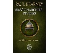 Les Guerres de fer (Les Monarchies divines, Tome 3)