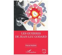 Les Guerres De Jean-Luc Godard