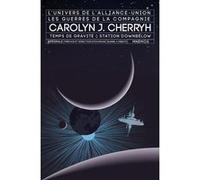 Les Guerres de la Compagnie Carolyn Janice Cherryh (Auteur)