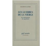 Les Guerres de la Vierge Elisabeth Claverie (Auteur)
