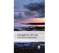 Les guerres de Lisa - Anne-Cathrine Riebnitzsky - Gaia - broché - Roman