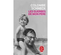 Les Guerres de mon père Colombe Schneck (Auteur)