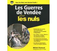 Les Guerres de Vendée pour les Nuls grand format