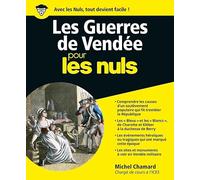 Les Guerres de Vendée pour les Nuls Michel Chamard (Auteur)
