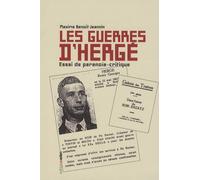Les guerres d'Hergé: Essai de paranoïa-critique