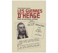 Les Guerres D'hergé - Essai De Paranoïa-Critique