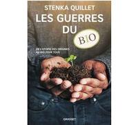 Les guerres du bio Stenka Quillet (Auteur)