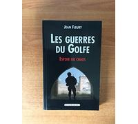 Les Guerres du Golfe: Espoir ou chaos