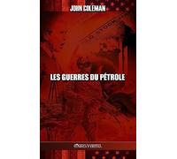 Les guerres du pétrole