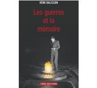 Les Guerres et la mémoire Rémi Dalisson (Auteur)