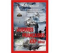 Les guerres françaises du XXIe siècle HERNAULT (Thomas) (Auteur)