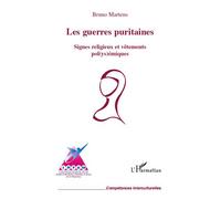 Les Guerres Puritaines - Signes Religieux Et Vêtements Pol(Ys)Émiques